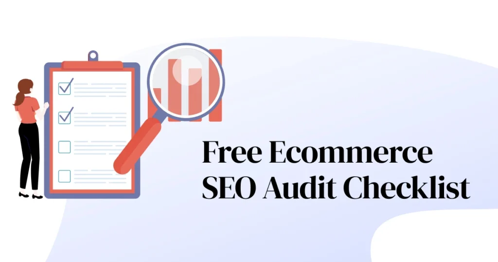 Ecommerce SEO Audit Checkist